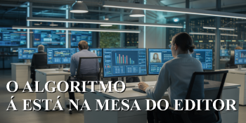 IA nas Redações: o Novo Normal das Notícias